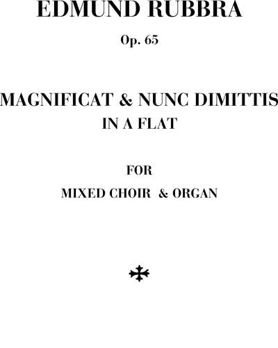 Magnificat and Nunc Dimittis in A-flat, op. 65 — 埃德蒙·鲁布拉