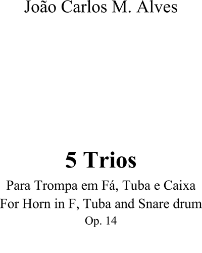 Five Trios, op. 14 — João Carlos M. Alves