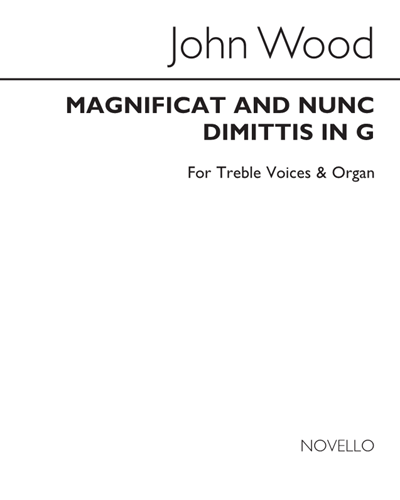 Magnificat and Nunc Dimittis (in G) — John Wood