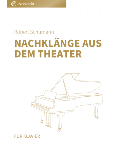 Echoes from the Theatre (from 'Album for the Young', op. 68 No. 25) — 舒曼
