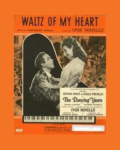 Waltz Of My Heart (from 'The Dancing Years') — Ivor Novello