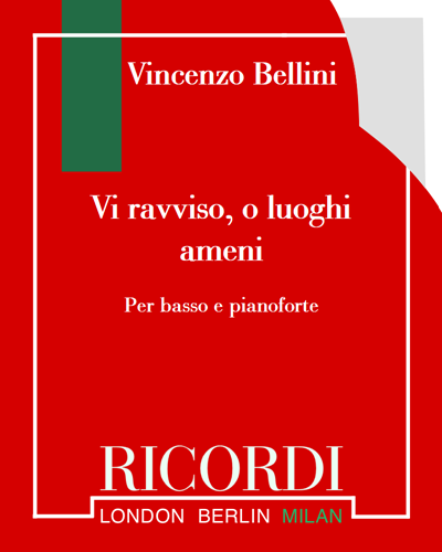 Vi ravviso, o luoghi ameni (dall'opera "La Sonnambula") — 贝利尼