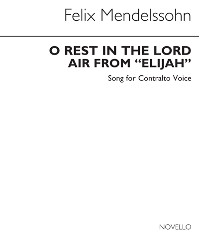 O Rest in the Lord (Air from 'Elijah') — 门德尔松