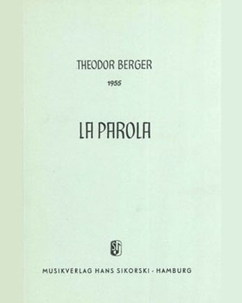 La Parola — Theodor Berger