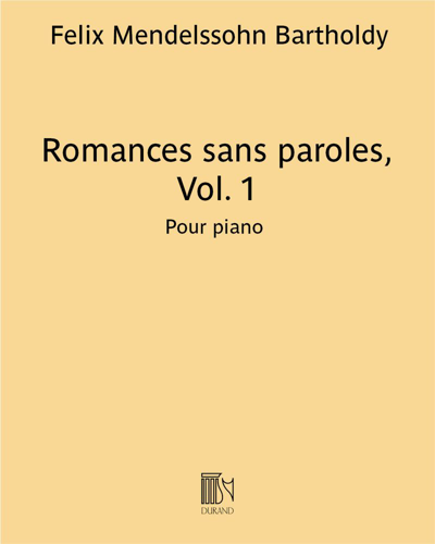 Romances sans paroles, Vol. 1 (Romances 1 to 10) — Felix Mendelssohn Bartholdy