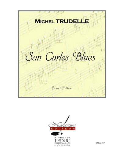 San Carles Blues — Michel Trudelle