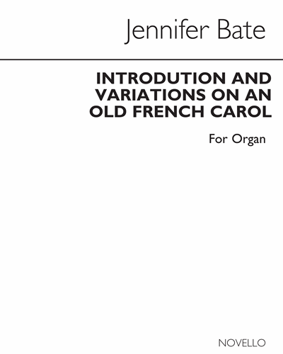 Introduction and Variations on an Old French Carol — Jennifer Bate