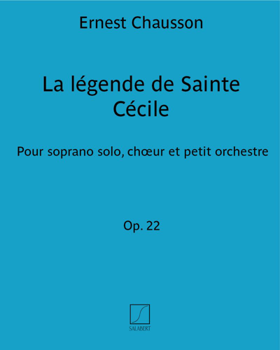 La légende de Sainte Cécile, op. 22 — 肖松