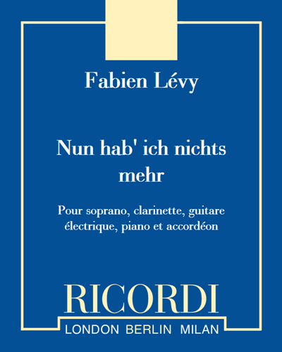 Nun hab' ich nichts mehr — Fabien Lévy