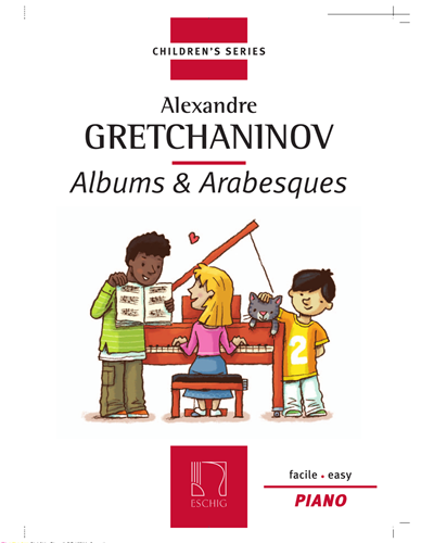Albums and Arabesques (Children's Series) — 格列恰尼诺夫