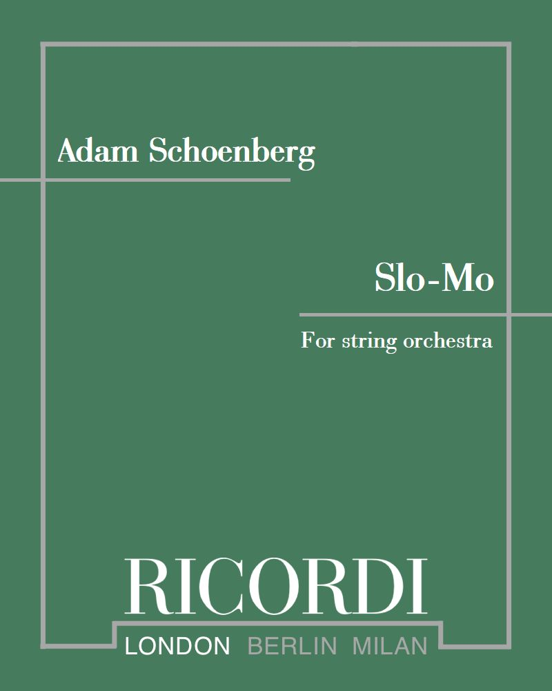 Slo-Mo — Adam Schoenberg