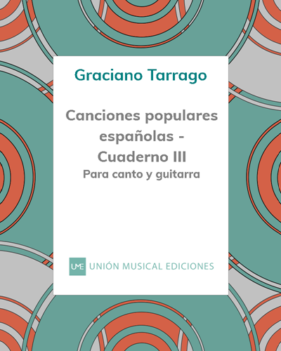 Canciones populares españolas - Cuaderno III — Graciano Tarrago