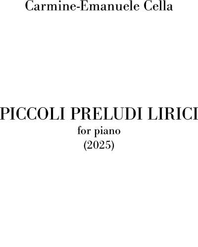 Piccoli preludi lirici — Carlo-Emanuele Cella