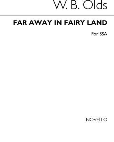 Far away in Fairy Land — W. B. Olds