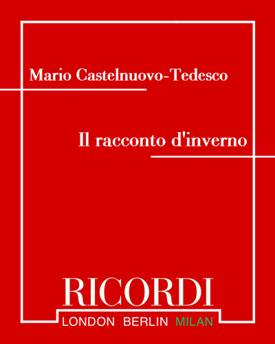 Il racconto d'inverno, op. 80 — 卡斯特尔努奥沃-泰代斯科