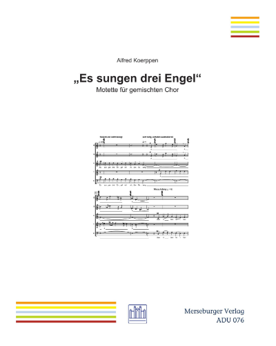 Es sungen drei Engel — Alfred Koerppen