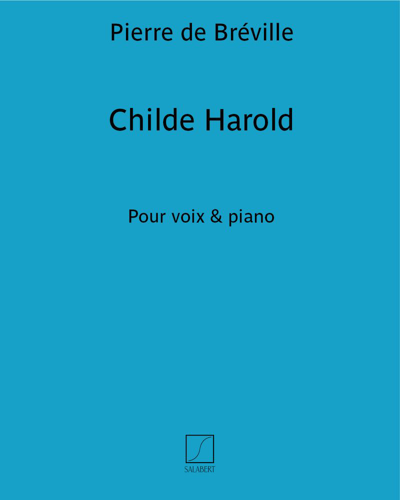 Childe Harold — Pierre de Bréville