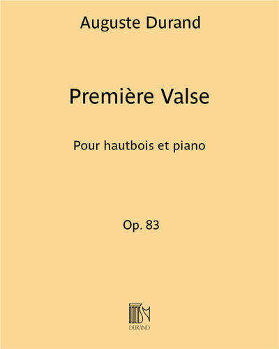 Première Valse, op. 83 — Auguste Durand