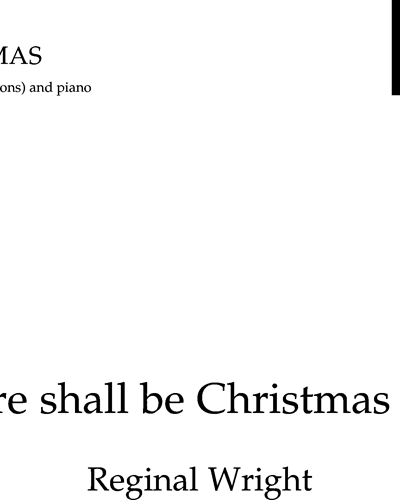 There shall be Christmas Day — Reginal Wright