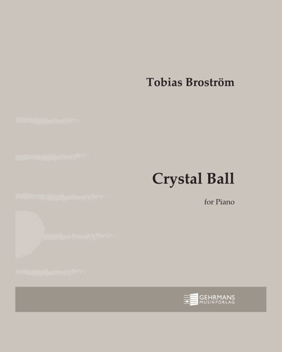 Crystal Ball — Tobias Broström
