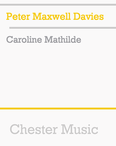 Caroline Mathilde — 马克斯韦尔·戴维斯