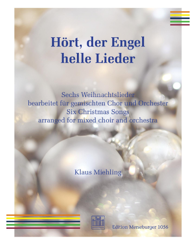 Hört, der Engel helle Lieder — Klaus Miehling