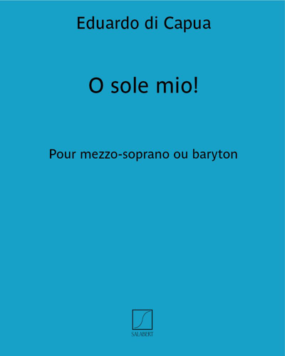 O sole mio! — 爱德华多·迪·卡普阿