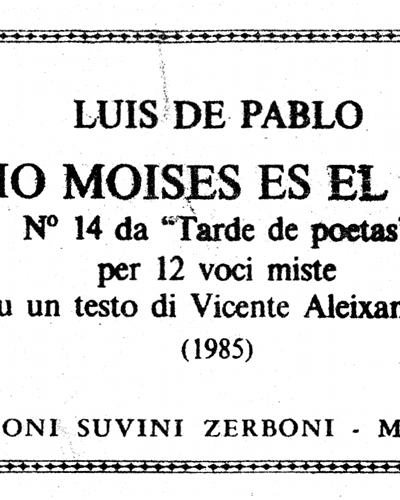 Como Moises es el Viejo — Luis de Pablo