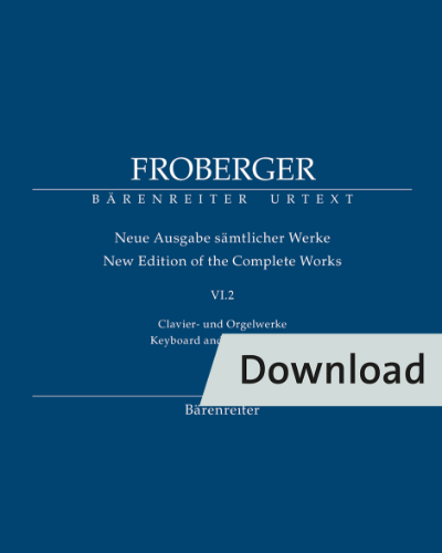 Keyboard and Organ Works from Copied Sources: New Sources, New Readings, New Works (Part 2) — Froberger Johann Jacob
