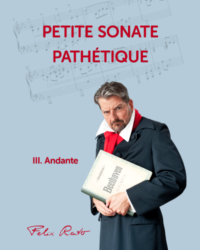 Andante (3rd Movement from 'Petite Sonate Pathétique') — Felix Reuter