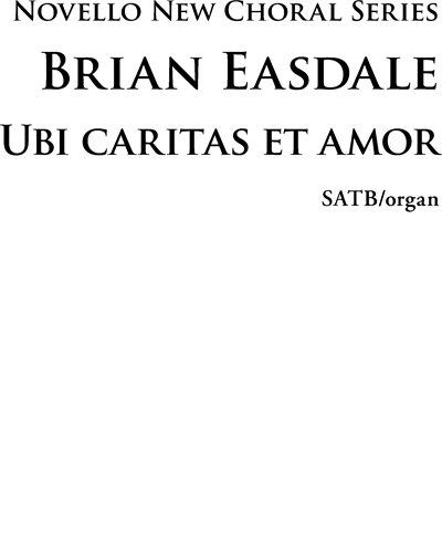 Ubi caritas et amor — Brian Easdale