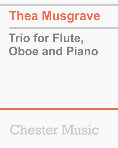 Trio for Flute, Oboe and Piano — 西娅·马斯格雷夫