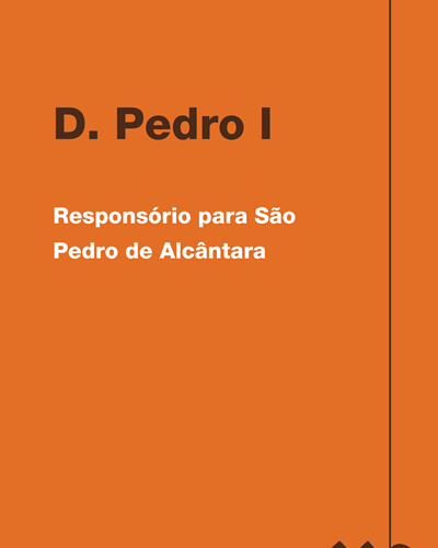 Responsório para São Pedro de Alcântara — 佩德罗一世
