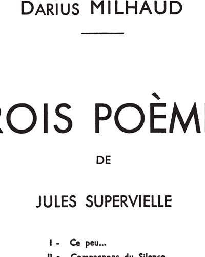 Trois Poèmes de J.Supervielle, op. 276 — Darius Milhaud