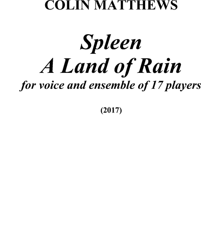 Spleen: A Land of Rain — Colin Matthews