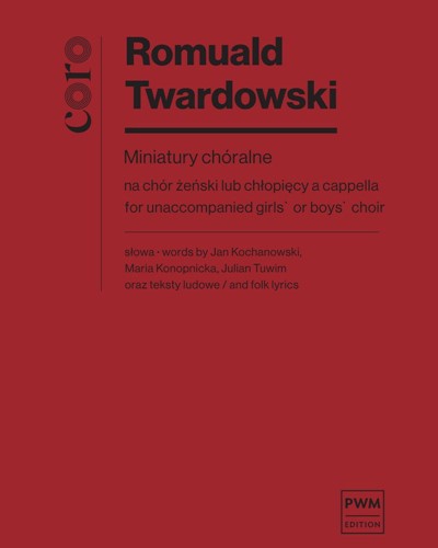 Choral Miniatures — Romuald Twardowski