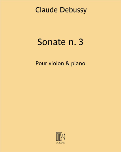 Sonata No. 3 for Violin and Piano — 德彪西