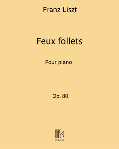 Feux follets, op. 80 — 李斯特