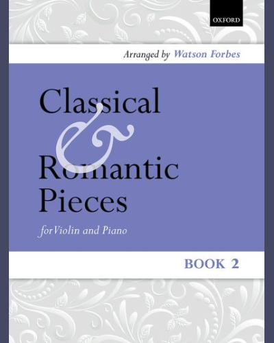 Classical and Romantic Pieces for Violin Book 2 — Watson Forbes