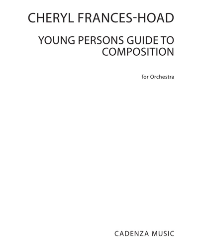 A Young Person's Guide to Composition — Cheryl Frances-Hoad