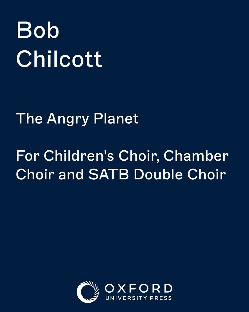 The Angry Planet — Bob Chilcott