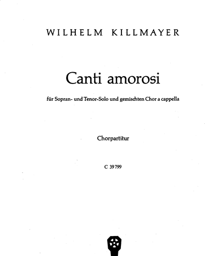 Canti amorosi — Wilhelm Killmayer