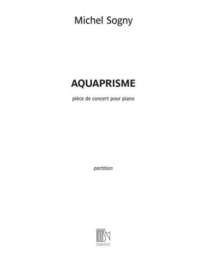 Aquaprisme — Michel Sogny