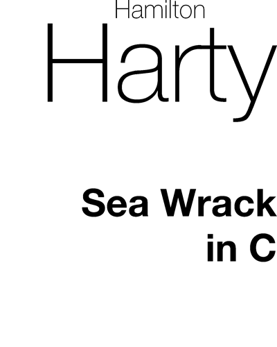 Sea Wrack (in C) — Hamilton Harty