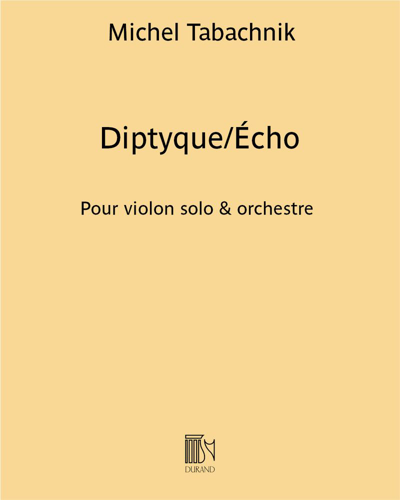 Diptyque/Écho — Michel Tabachnik