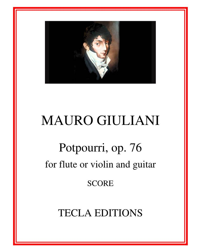 Potpourri on Themes from Rossini's 'Tancredi', op. 76 — 毛罗·朱利亚尼