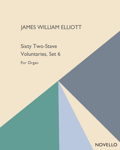 Sixty-Two Stave Voluntaries, Set 6 — James William Elliott