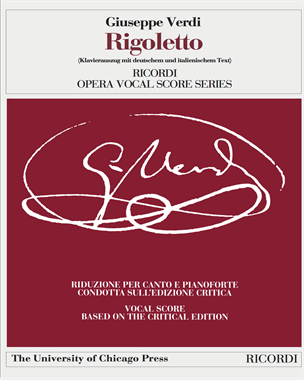 Rigoletto [Critical Edition] — 威尔第