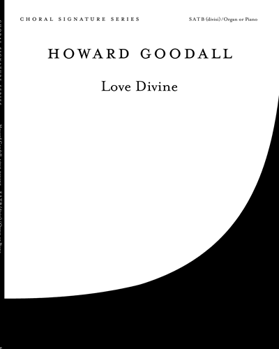 Love Divine — Howard Goodall
