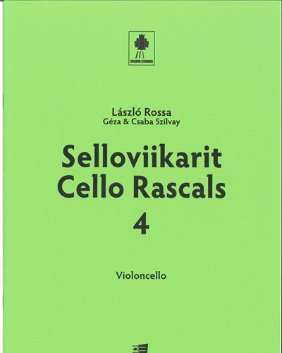 Colourstrings Cello ABC: Cello Rascals, Book 4 — László Rossa